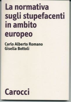 LA NORMATIVA SUGLI STUPEFACENTI IN AMBITO EUROPEO